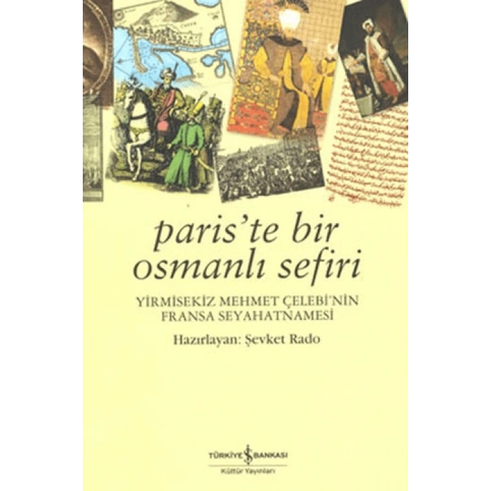 PARİSTE BİR OSMANLI SEFİRİ - ŞEVKET RADO - İŞKÜLTÜR YAYINLARI