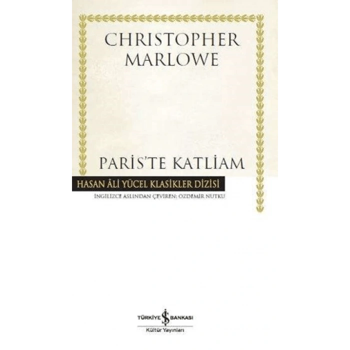 Pariste Katliam - Christopher Marlowe - İş Bankası Kültür Yayınları