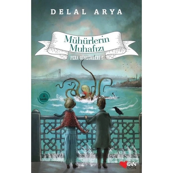 Pera Günlükleri 3-Mühürlerin Muhafızı - Delal Arya - Can Yayınları