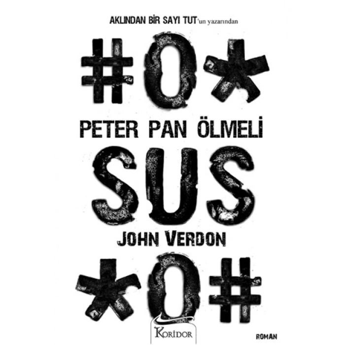 Peter Pan Ölmeli - John Verdon - Koridor Yayınları