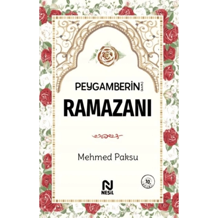 Peygamberin (A.S.M) Ramazanı - Mehmed Paksu - Nesil Yayınları