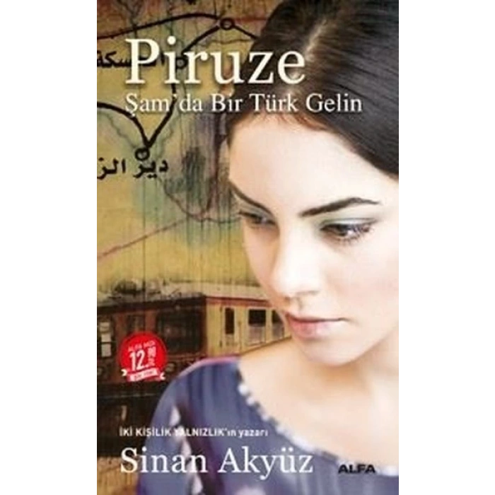 Piruze-Şamda Bir Türk Gelini (Midi Boy) - Sinan Akyüz - Alfa Yayınları