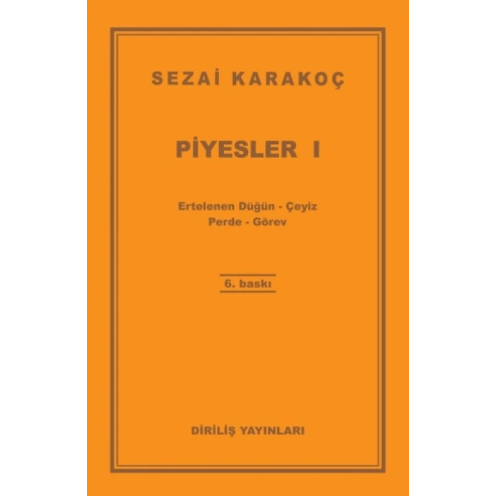 Piyesler 1-Sezai Karakoç-Diriliş Yayınları