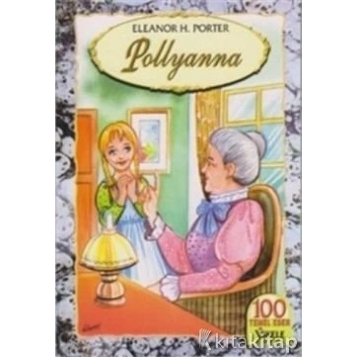 Polyanna - ELeanor H.Porter - İskele Yayınları