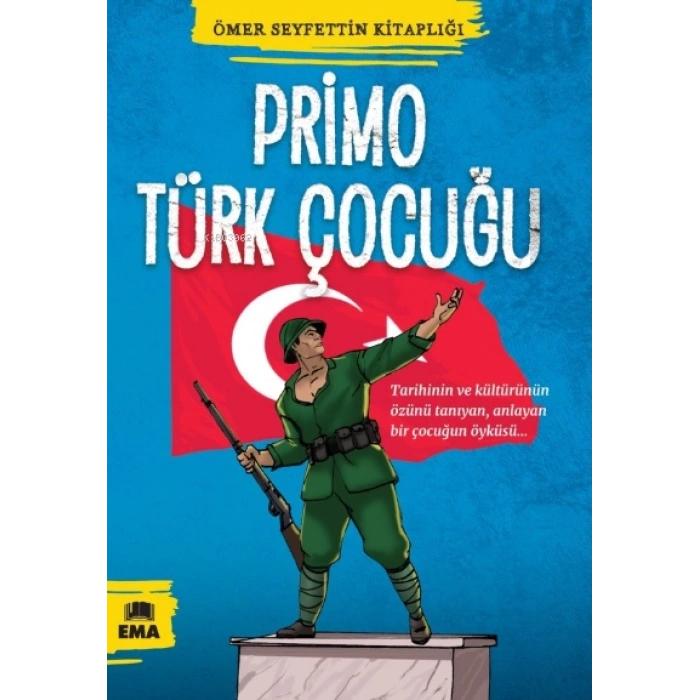 Primo Türk Çocuğu-Ömer Seyfettin-Ema Yayınları