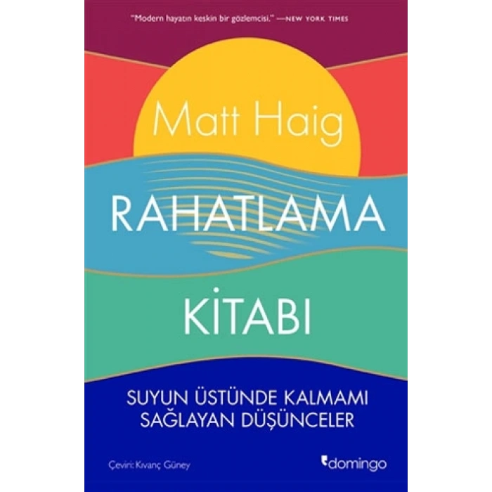 Rahatlama Kitabı - Matt Haig-  Domingo Yayınları