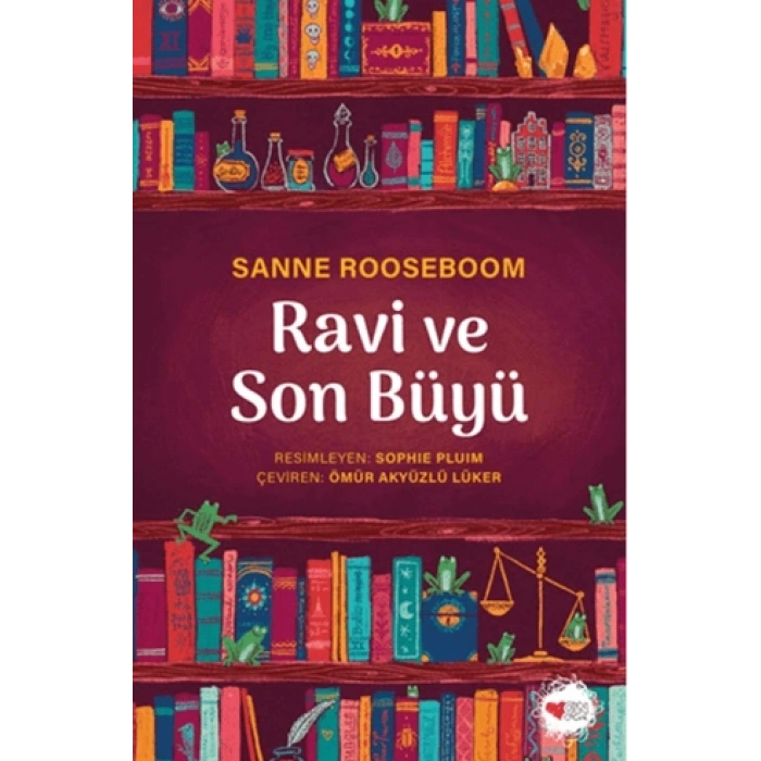 Ravi ve Son Büyü-Sanne Rooseboom-Can Çocuk