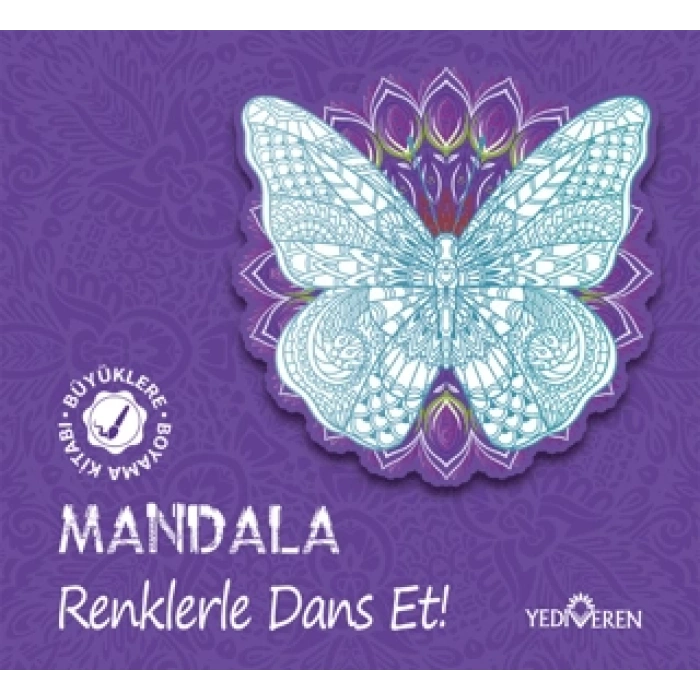 Renkle Dans - Mandala Boyama - Yediveren Yayınları