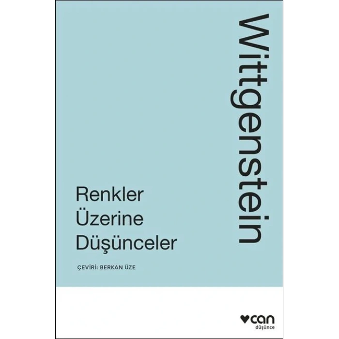 Renkler Üzerine Düşünceler-Ludwig Wittgenstein-Can Yayınları