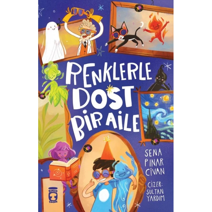 Renklerle Dost Bir Aile-Sena Pınar Civan-Timaş Çocuk