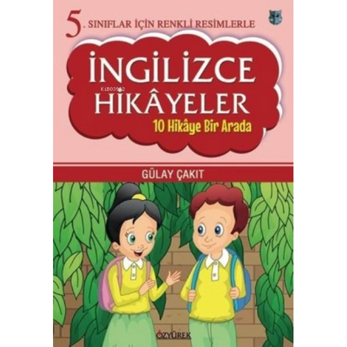 Renkli İngilizce Hikayeler 5.Sınıf - Özyürek Yayınları