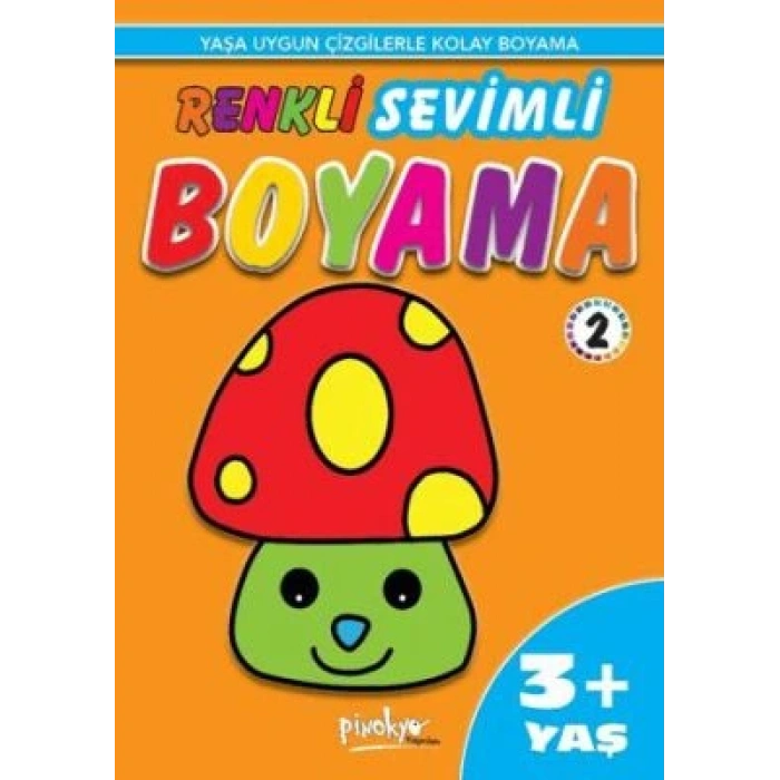 Renkli Sevimli Boyama 2 3+Yaş Kalın Boyama - Pinokyo Yayınları