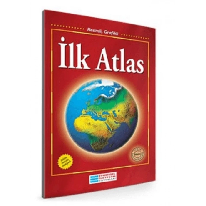 Resimli - Grafikli İlk Atlas - Evrensel İletişim Yayınları