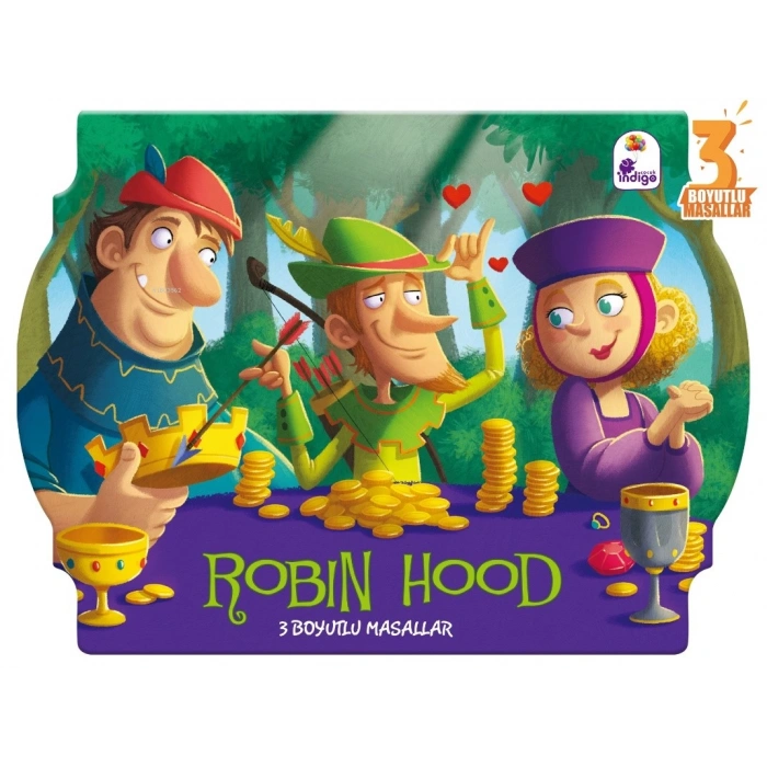 Robin Hood Üç Boyutlu Masallar - İndigo Yayınları