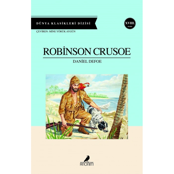 Robinson Crusoe - Daniel Defoe - Anonim Yayınları