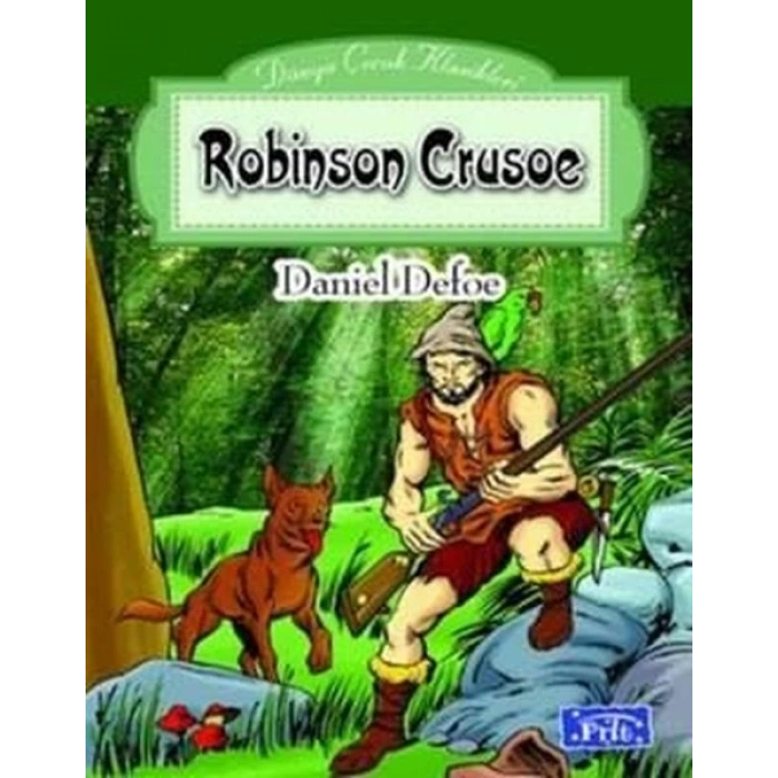 Robinson Crusoe - Daniel Defoe - Parıltı Yayınları