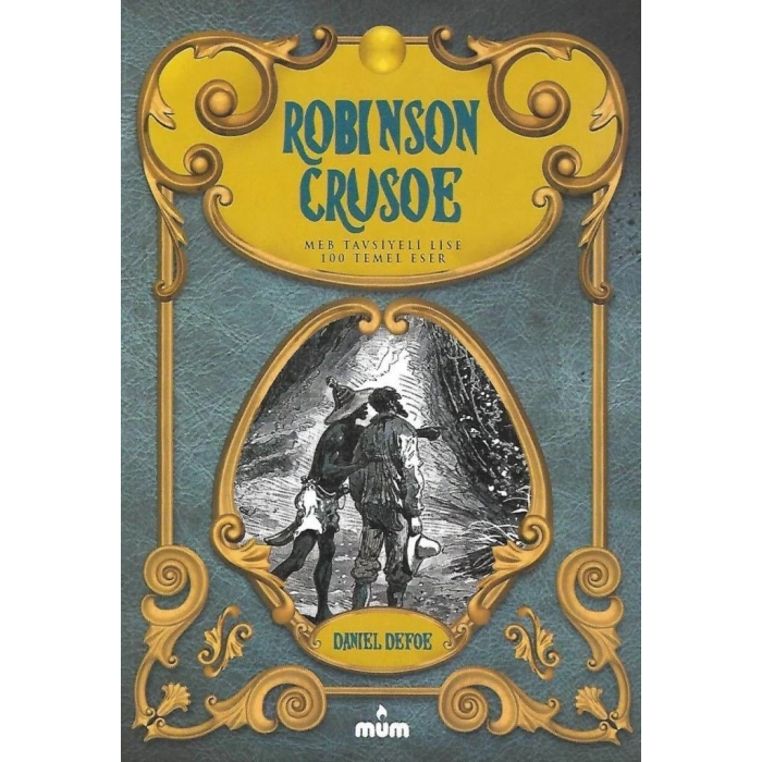 Robinson Crusoe (Orta Öğretim) - Daniel Defoe - Mum Yayınları