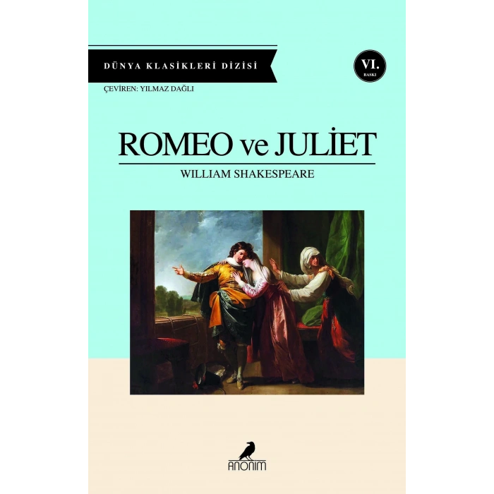 Romeo ve Juliet - William Shakespeare - Anonim Yayınları