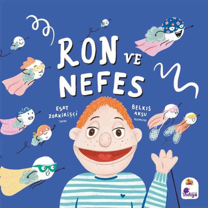 Ron Ve Nefes-Esat Zorkirişçi-İndigo Çocuk