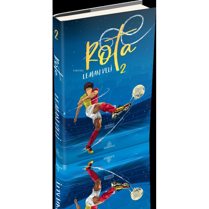 Rota 2 (Ciltli) - Leman Veli - Ephesus Yayınları