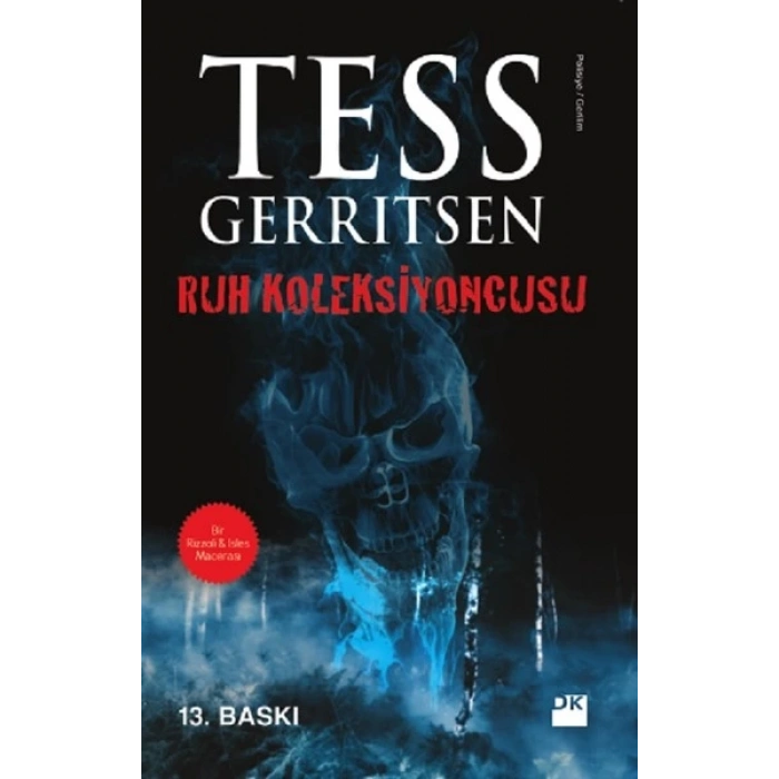 Ruh Koleksiyoncusu - Tess Gerritsen - Doğan Kitap