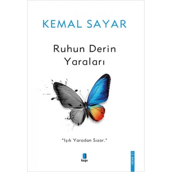 Ruhun Derin Yaraları - Kemal Sayar - Kapı Yayınları