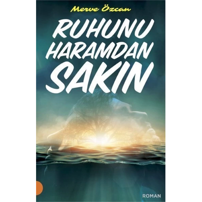 Ruhunu Haramdan Sakın Portakal Kitap Yayınları