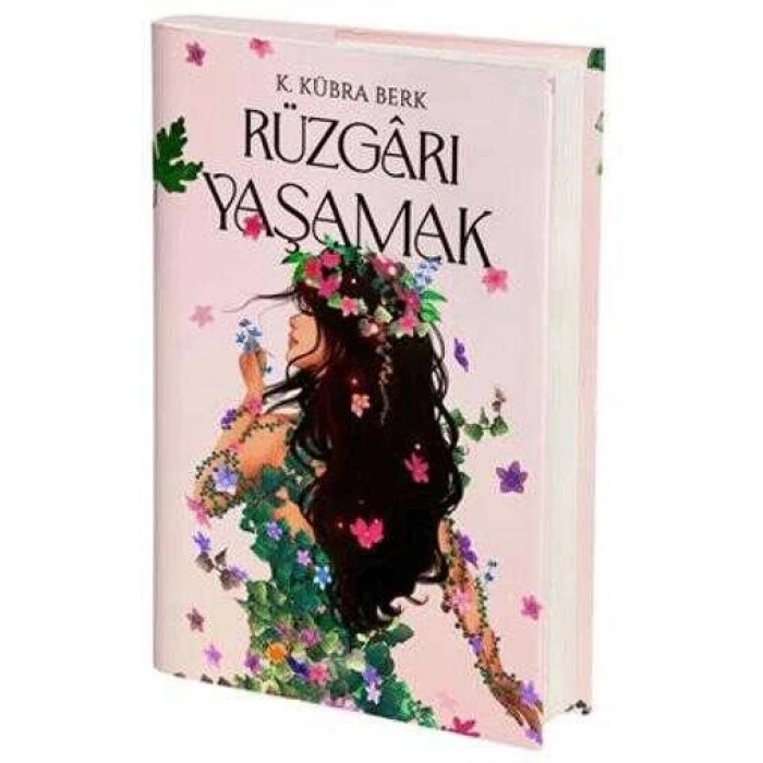 Rüzgarı Yaşamak(Ciltli) - K.Kübra Berk - Artesmis Yayınları