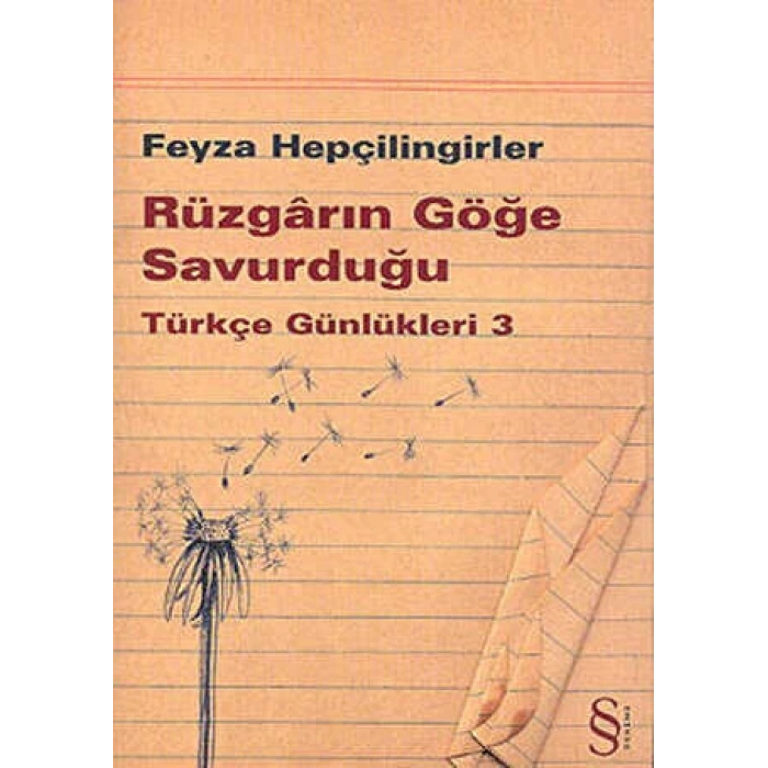 Rüzgarın Göğe Savurduğu -Feyza Hepçilingirler - Everest Yayınları