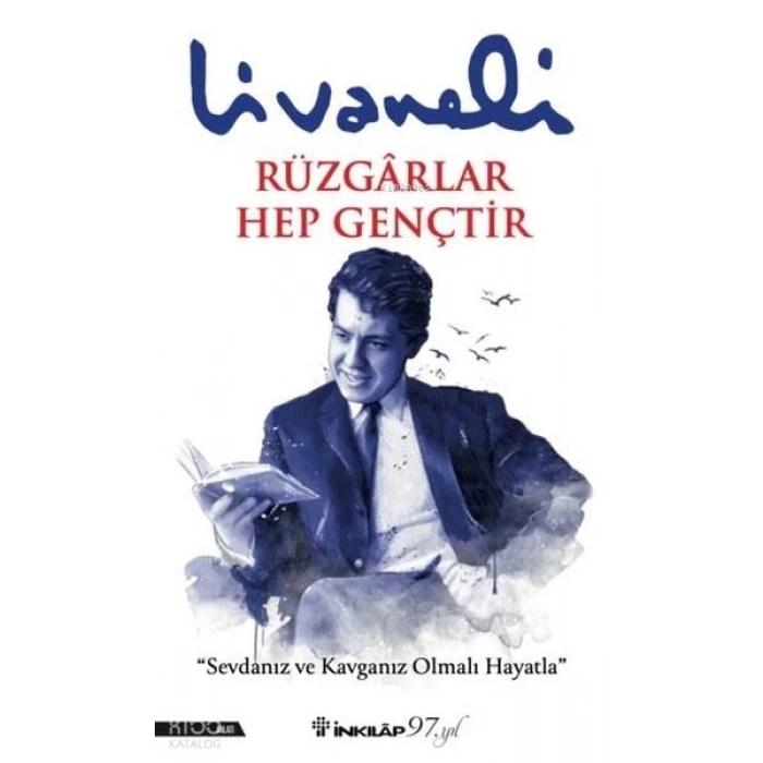 Rüzgarlar Hep Gençtir-Zülfü Livaneli-İnkılap Yayınları