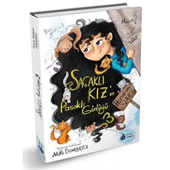 Saçaklı Kız’ın Pasaklı Günlüğü 3-İtirazım Var!!! - Nur Dombaycı - Damla Yayınevi