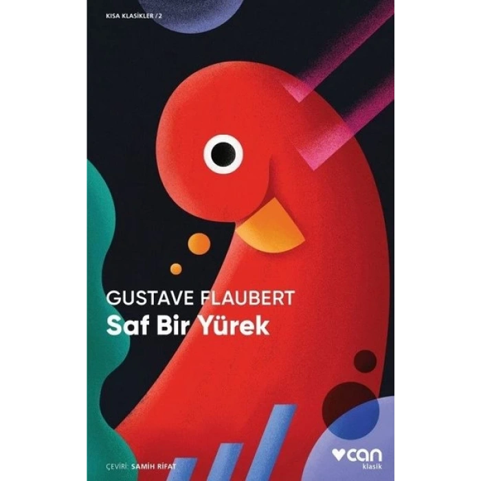 Saf Bir Yürek (Kısa Klasik) - Gustave Flaubert - Can Yayınları