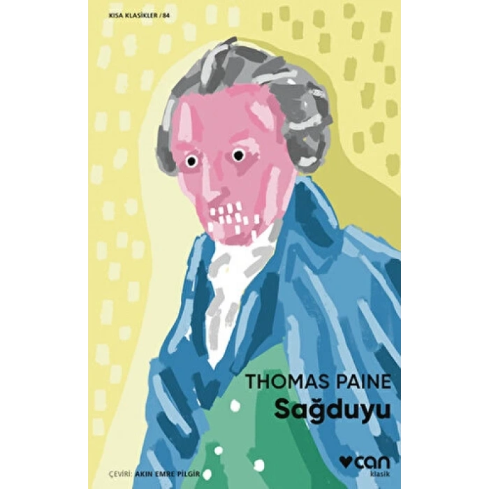 Sağ Duyu (Kısa Klasik) - Thomas Paine - Can Yayınları