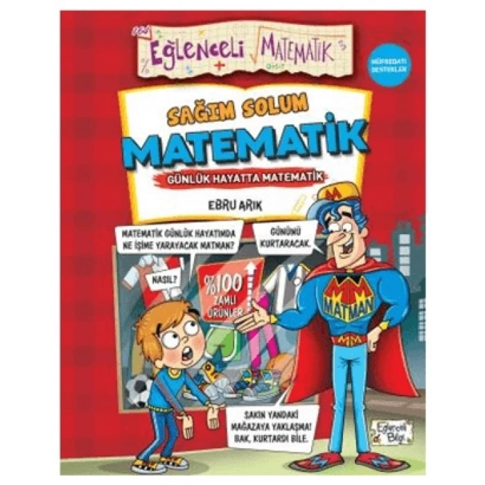 Sağım Solum Matematik - Ebru Arık - Eğlenceli Bilgi Yayınları
