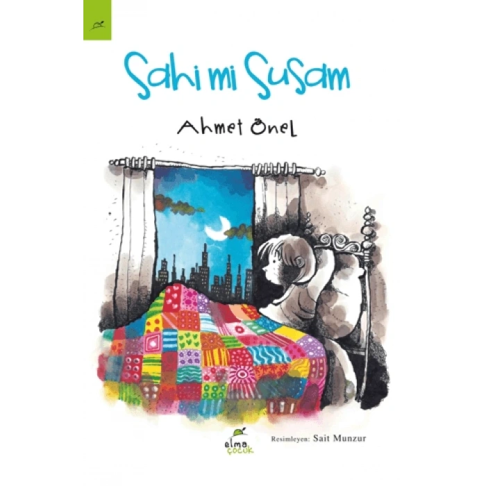 Sahi mi Susam-ELMA Yayınevi-Ahmet Önel