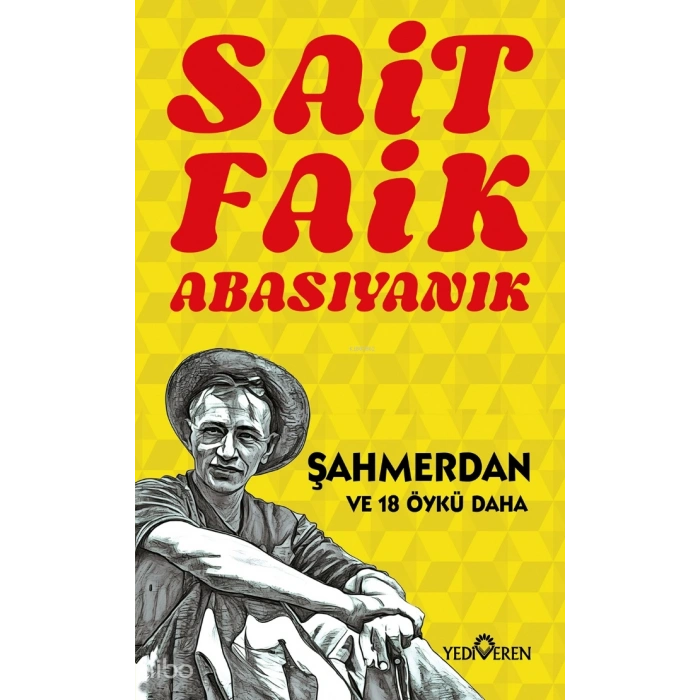 Şahmerdan - S. F. Abasıyanık - Yediveren Yayınları