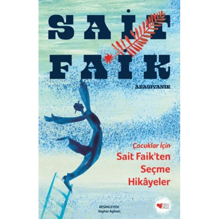 Sait Faik’ten Seçme Hikâyeler(Çocuklar İçin)-Sait Faik Abasıyanık-Can Çocuk