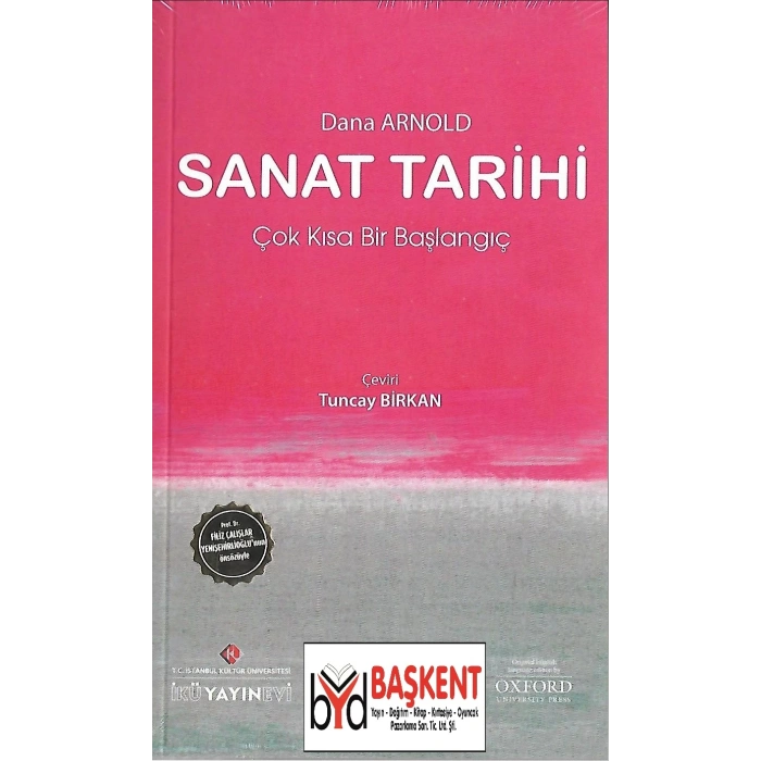 SANAT TARİHİ - DANA ARNOLD - İSTANBUL KÜLTÜR ÜNİVERSİTESİ