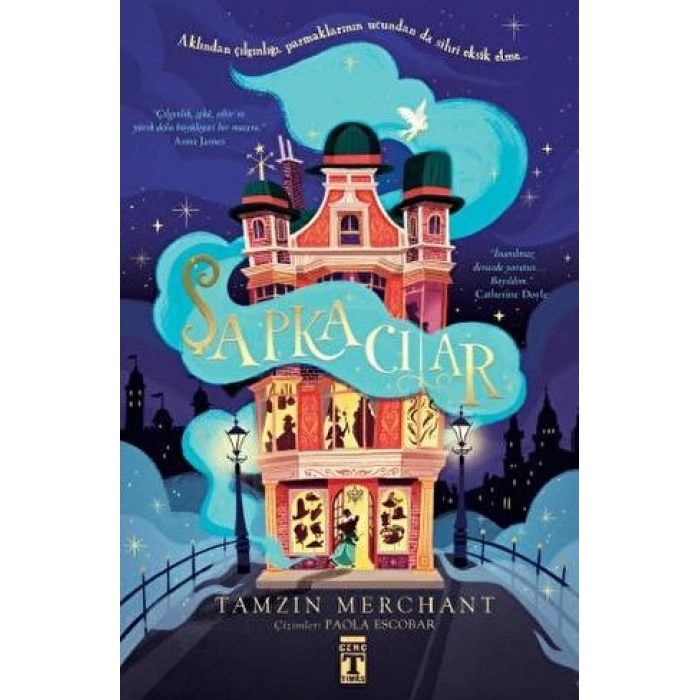 Şapkaçılar - Tamzin Merchant - Genç Timaş Yayınları