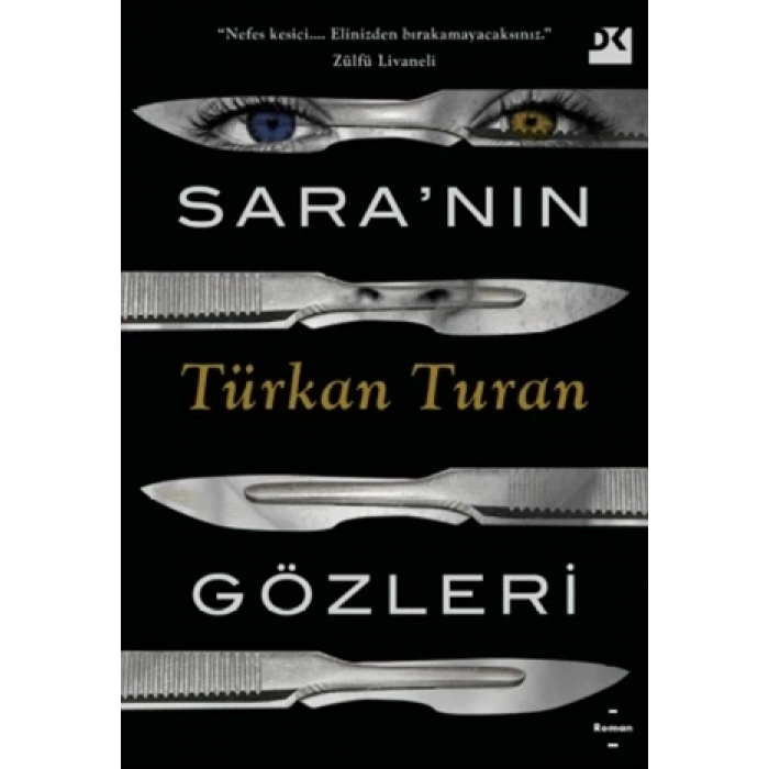 SARANIN GÖZLERİ - TÜRKAN TURAN - DOĞAN KİTAP