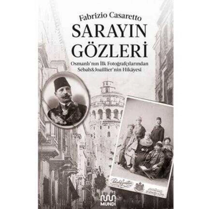 Sarayın Gözleri / FABRİZİO CASARETTO - MUNDİ YAYINLARI