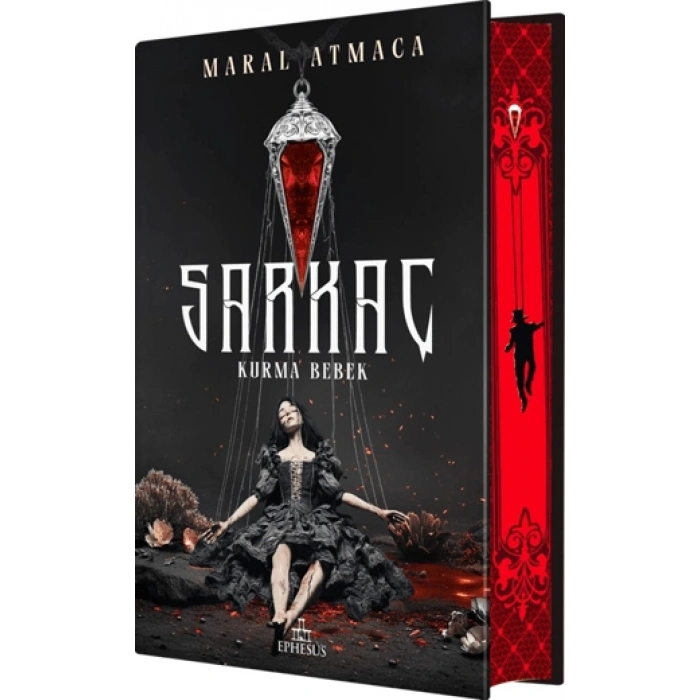 Sarkaç 1: Kurma Bebek-Ciltli Yan Boyamalı-Maral Atmaca-Ephesus Yayınları