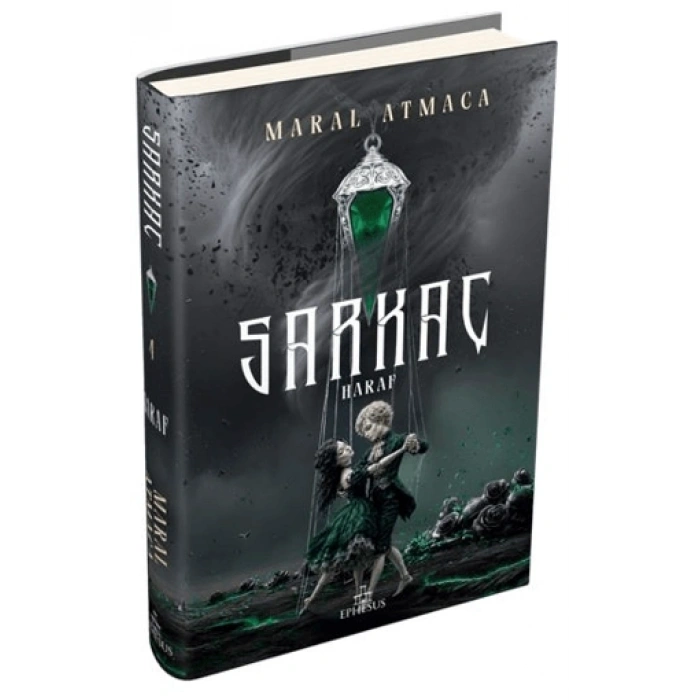 Sarkaç 4: Haraf-Ciltli-Maral Atmaca-Ephesus Yayınları