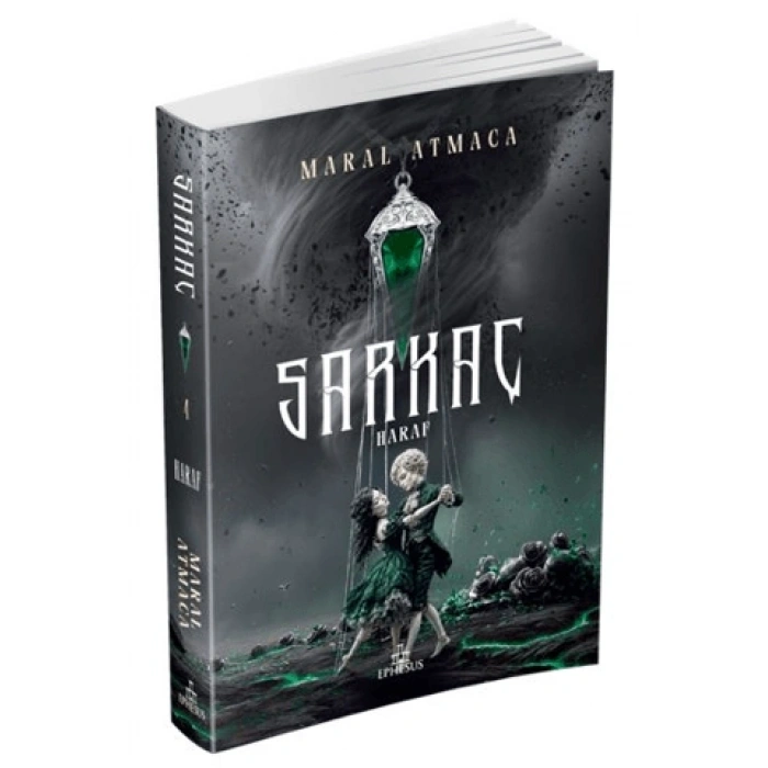 Sarkaç 4: Haraf-Karton Kapak-Maral Atmaca-Ephesus Yayınları