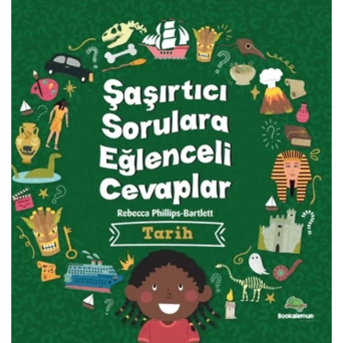 Şaşırtıcı Sorulara Eğlenceli Cevaplar Tarih - Bookalemun Yayınları