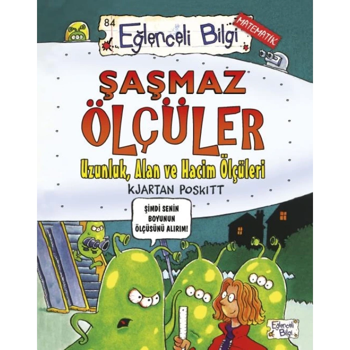 Şaşmaz Ölçüler - Kjartan Poskitt -Eğlenceli Bilgi Yayınları