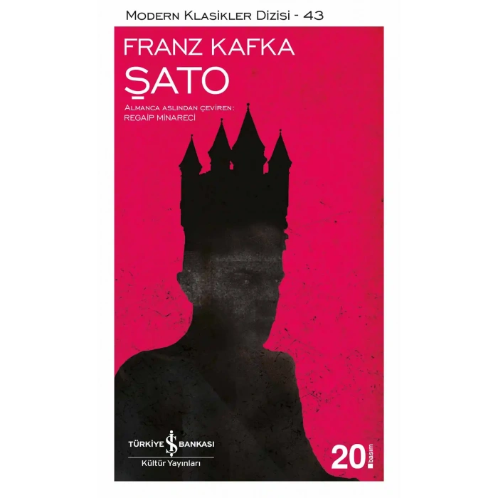Şato - Franz Kafka - İş Bankası Kültür Yayınları