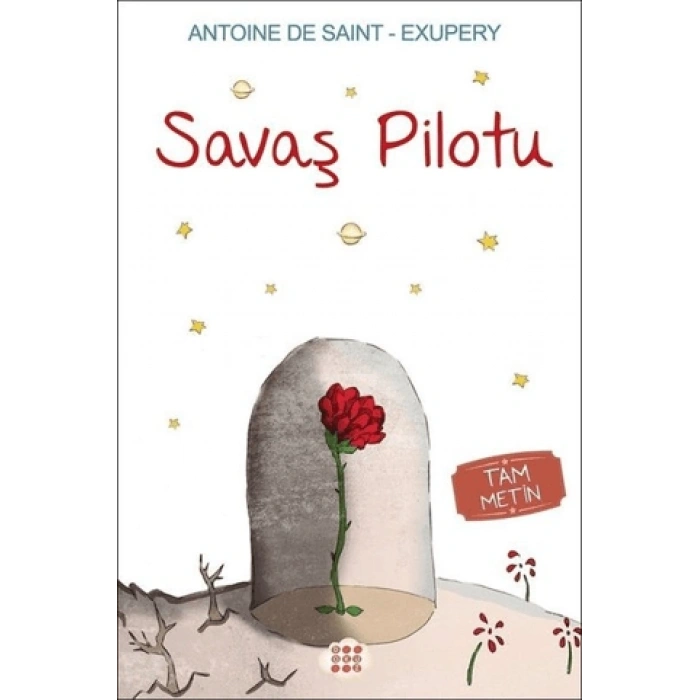 Savaş Pilotu- Tam Metin- Antoine de Saint Exupery- Dokuz Yayınları