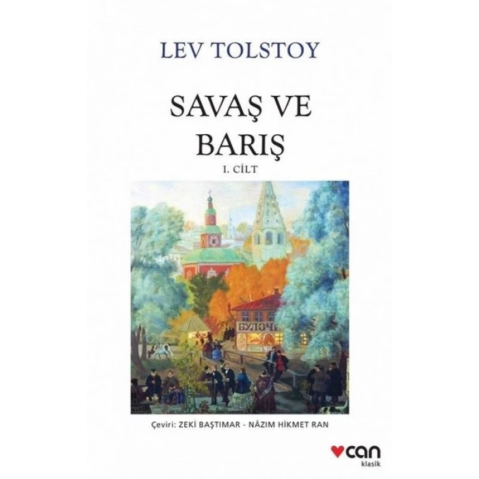 Savaş ve Barış - Lev Nikolay Tolstoy - Can Yayınları
