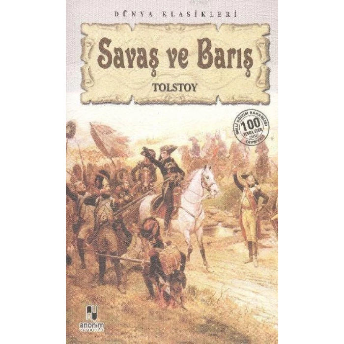 Savaş ve Barış - Lev Nikolayeviç Tolstoy - Anonim Yayınları